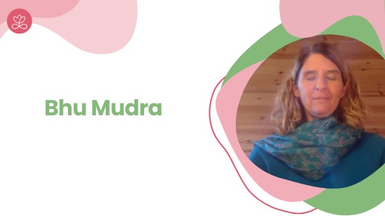 Bhu Mudra (12 minutes)